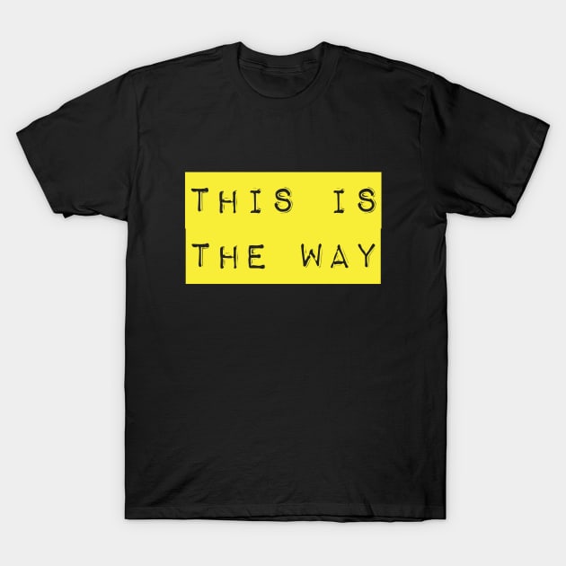 This is the way label T-Shirt by FandomTrading